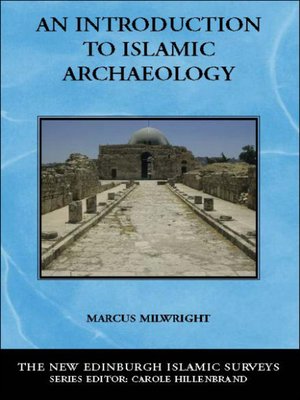cover image of An Introduction to Islamic Archaeology